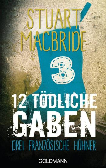 Zwölf tödliche Gaben 3 Drei französische Hühner - E-Book Only Weihnachtskurzkrimi