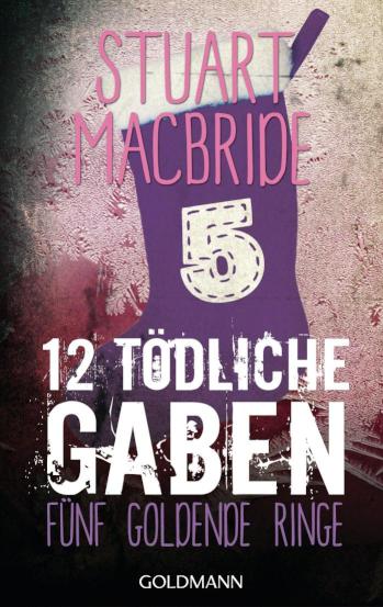 Zwölf tödliche Gaben 5 Fünf goldene Ringe - E-Book Only Weihnachtskurzkrimi