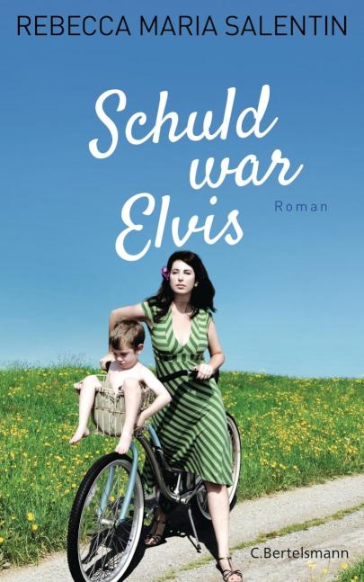 Schuld war Elvis Roman