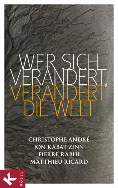 Wer sich verändert, verändert die Welt 