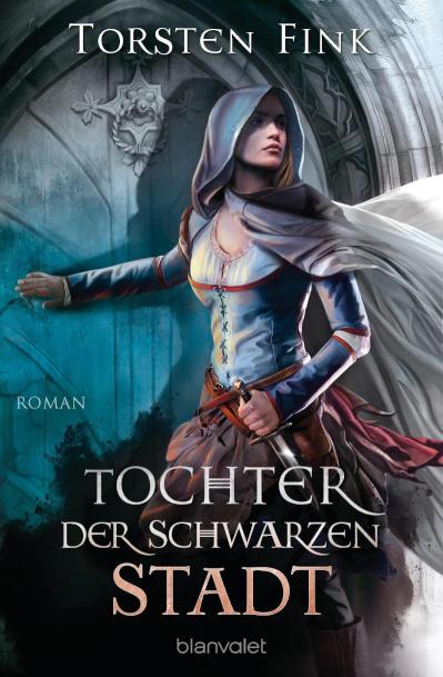 Tochter der Schwarzen Stadt Roman