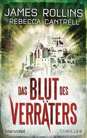 Das Blut des Verräters Thriller