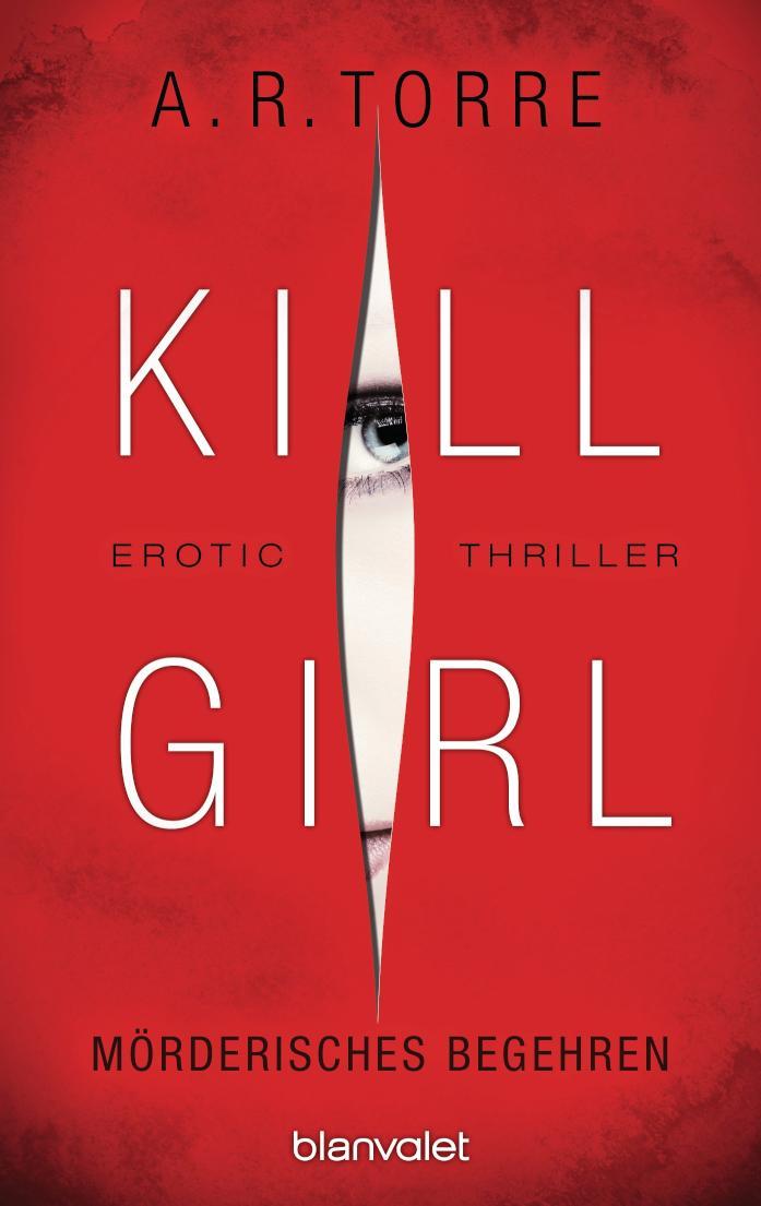 Kill Girl - Mörderisches Begehren Erotic Thriller