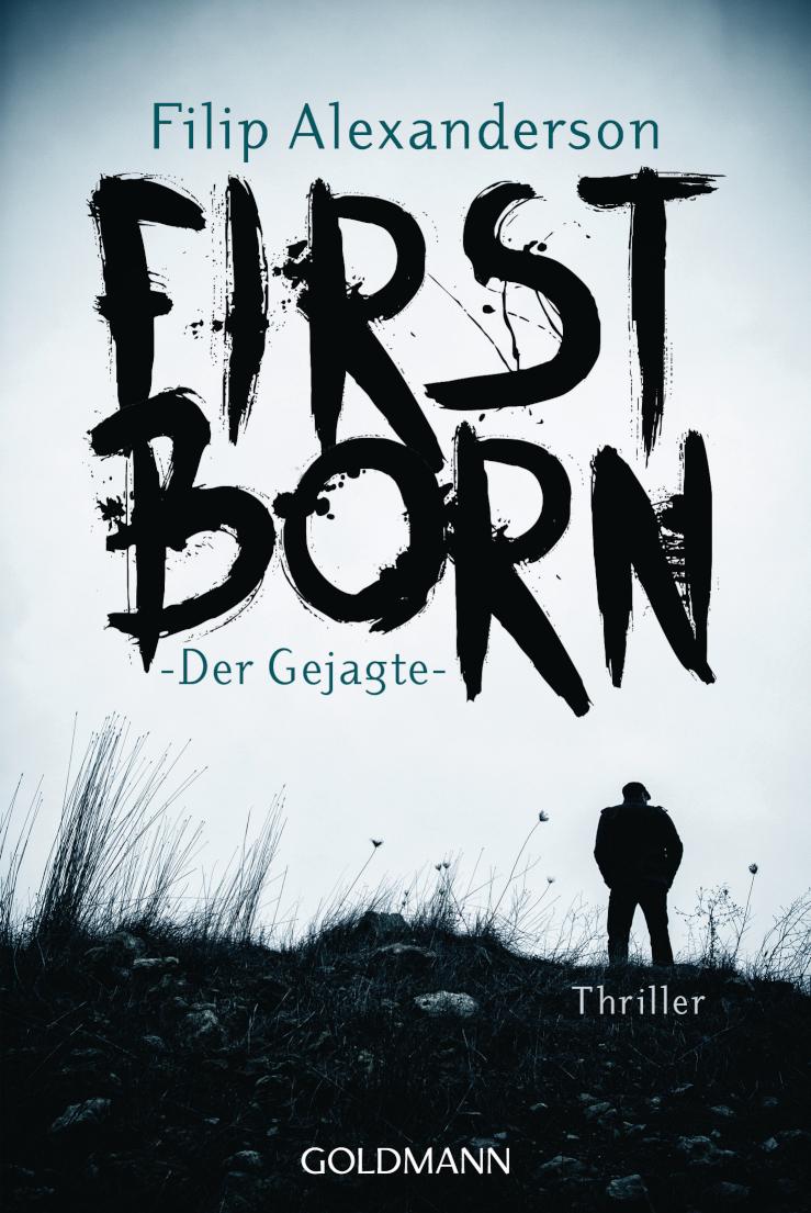 Firstborn Der Gejagte - Thriller