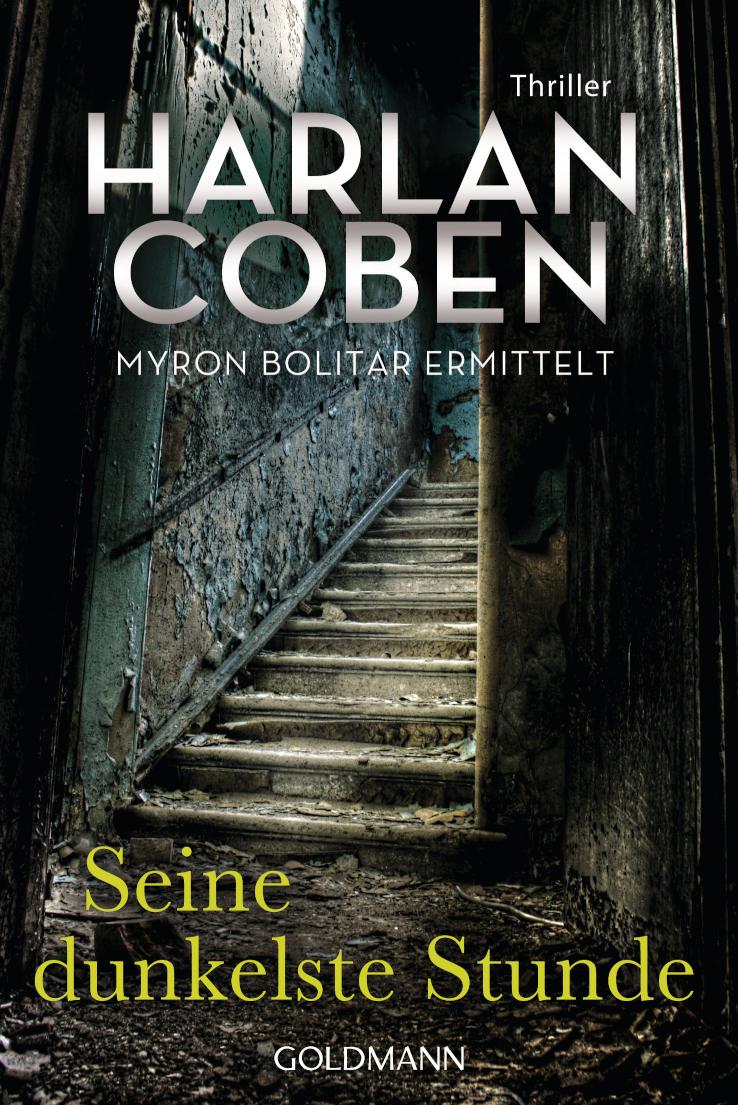 Seine dunkelste Stunde - Myron Bolitar ermittelt Thriller