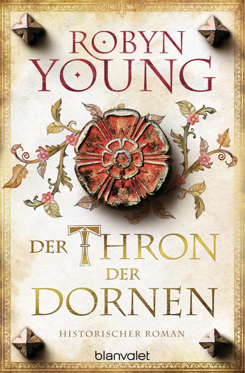 Der Thron der Dornen Historischer Roman