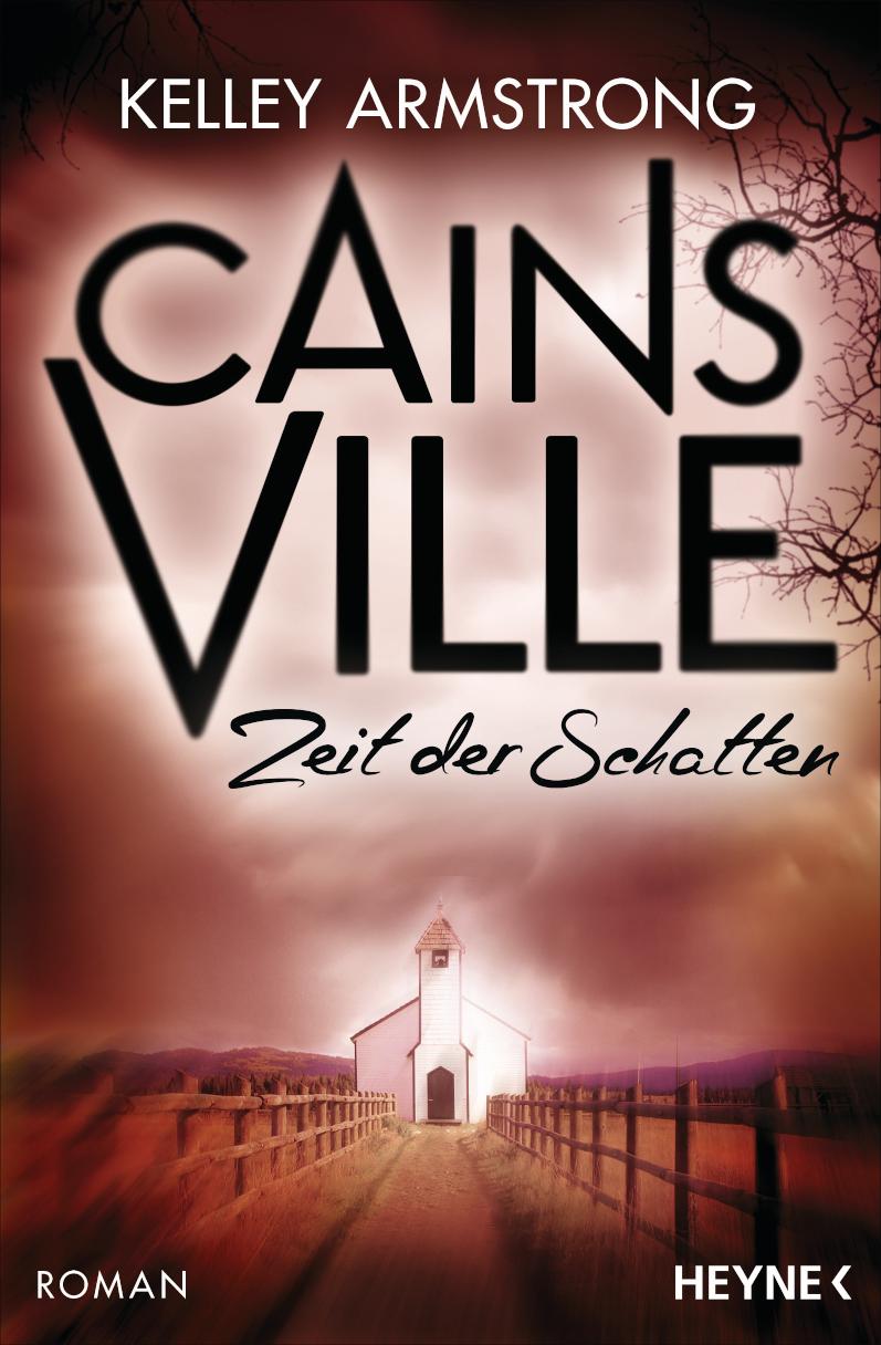 Cainsville - Zeit der Schatten Roman