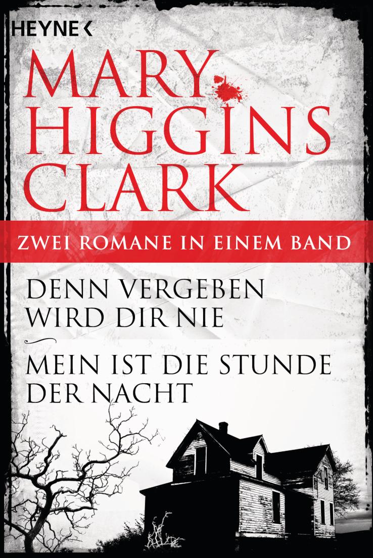 Denn vergeben wird dir nie/Mein ist die Stunde der Nacht - (2in1-Bundle) Zwei Thriller in einem Band