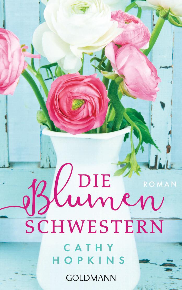 Die Blumenschwestern Roman