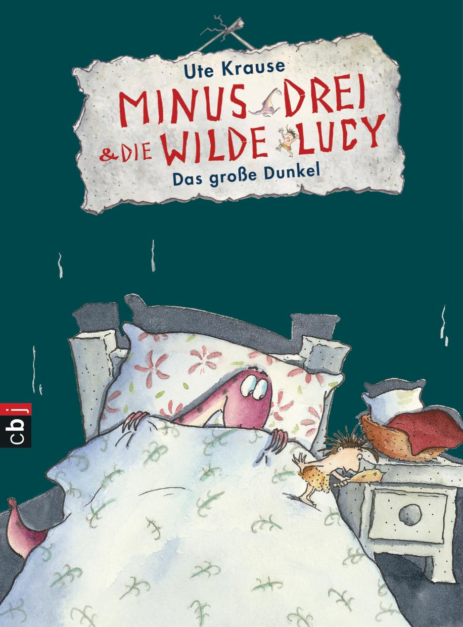 Minus Drei und die wilde Lucy - Das Große Dunkel 