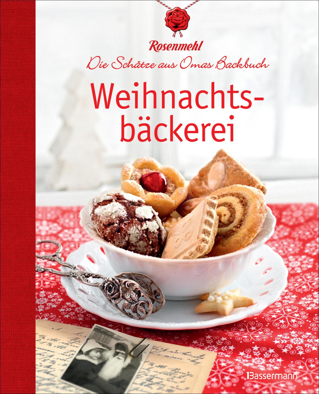 Weihnachtsbäckerei Die Schätze aus Omas Backbuch