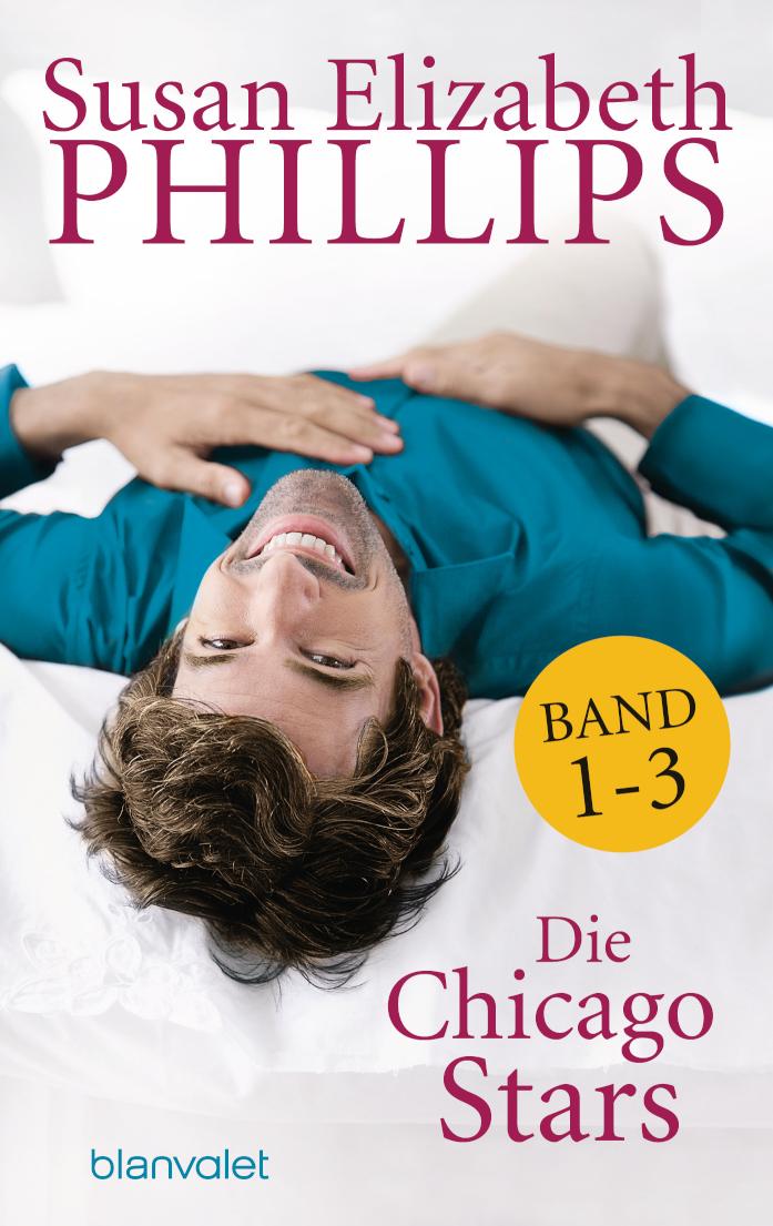 Die Chicago Stars Band 1-3: - Ausgerechnet den? / Der und kein anderer / Bleib nicht zum Frühstück (3in1-Bundle) Drei Romane in einem Band