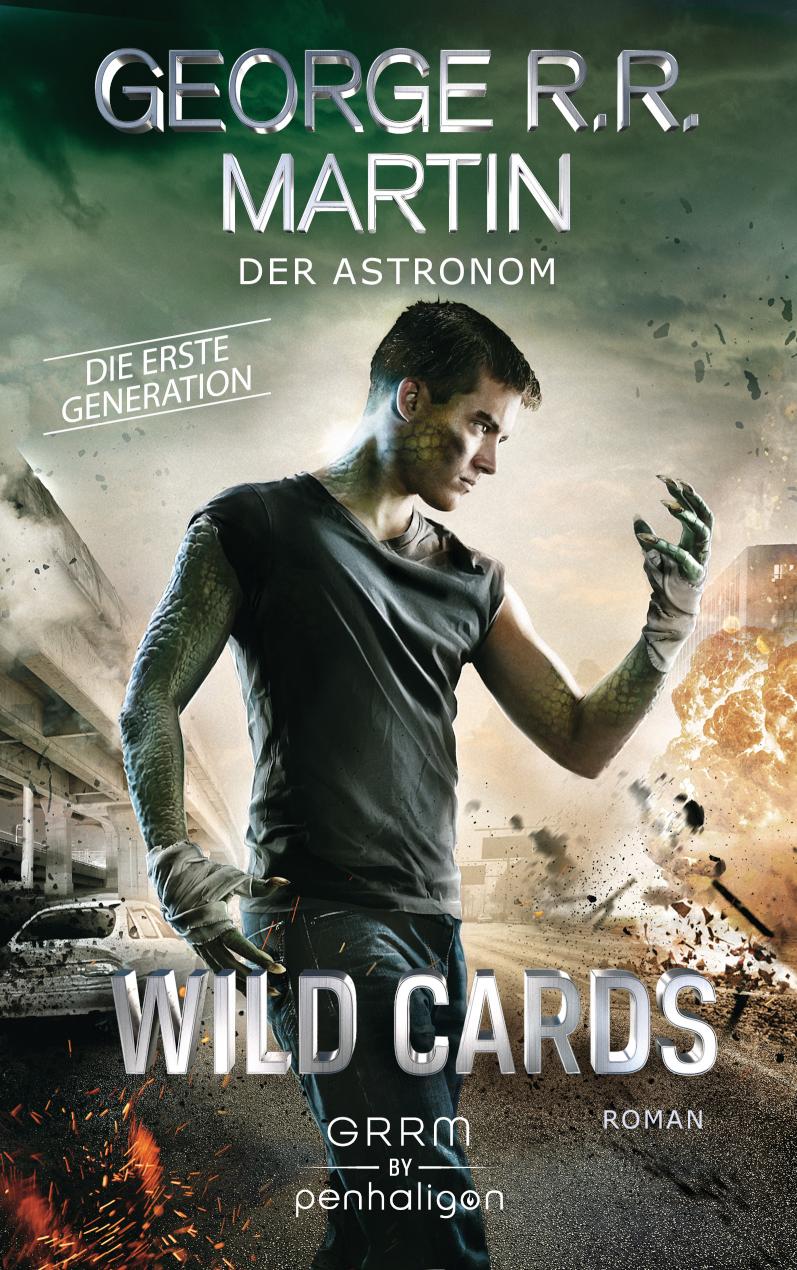 Wild Cards. Die erste Generation 03 - Der Astronom Roman