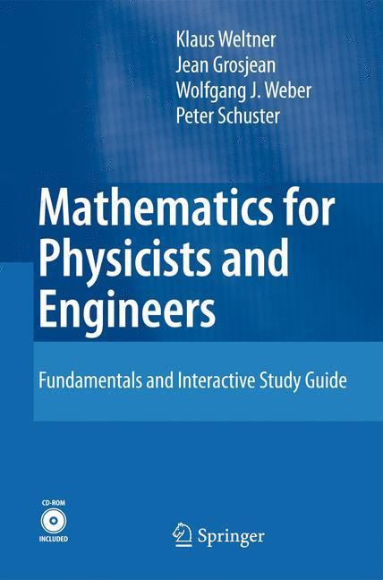 Mathematics for Physicists and Engineers Fundamentals and Interactive Study Guide