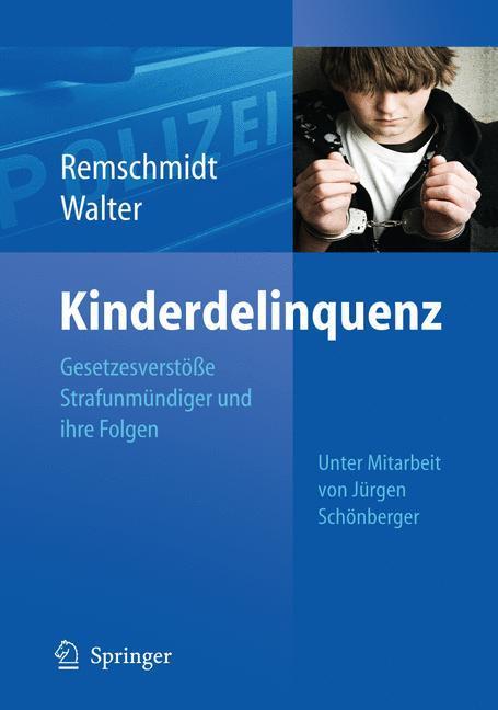 Kinderdelinquenz Gesetzesverstöße Strafunmündiger und ihre Folgen