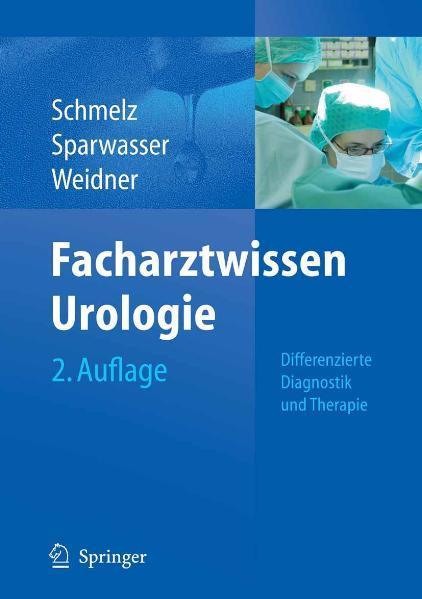Facharztwissen Urologie Differenzierte Diagnostik und Therapie