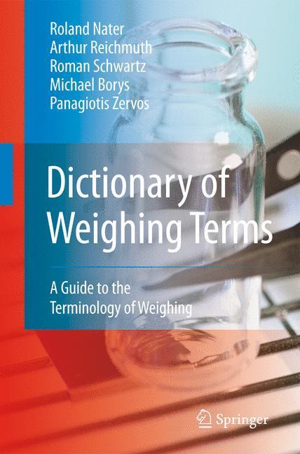 Dictionary of Weighing Terms A Guide to the Terminology of Weighing