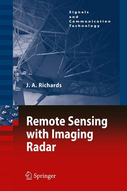 Remote Sensing with Imaging Radar 