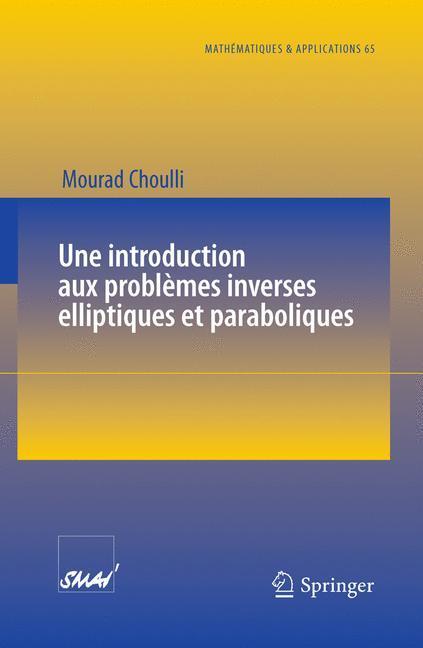 Une introduction aux problèmes inverses elliptiques et paraboliques 