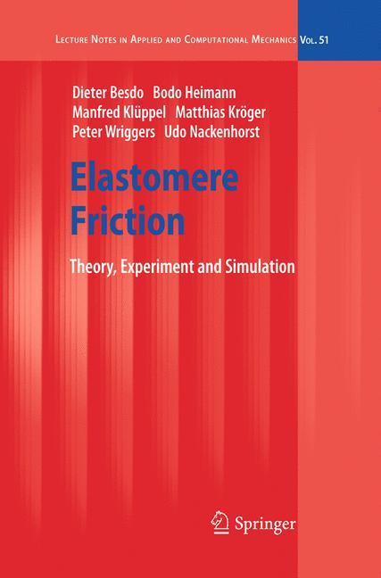 Elastomere Friction Theory, Experiment and Simulation