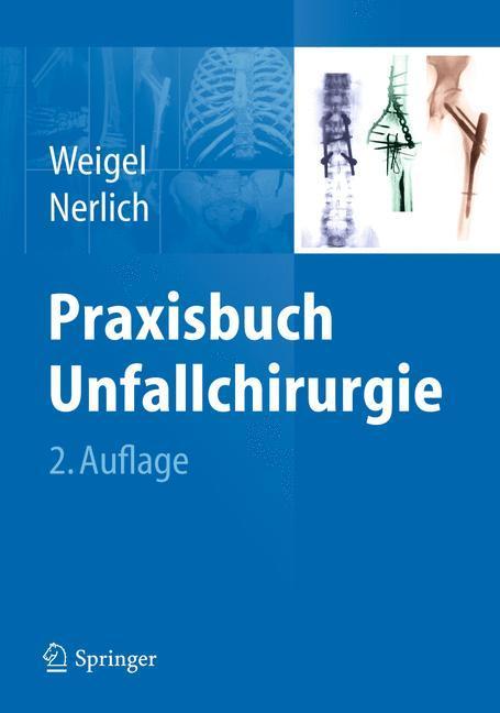 Praxisbuch Unfallchirurgie 