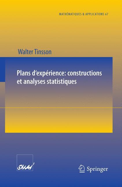 Plans d'expérience: constructions et analyses statistiques Constructions Et Analyses Statistiques