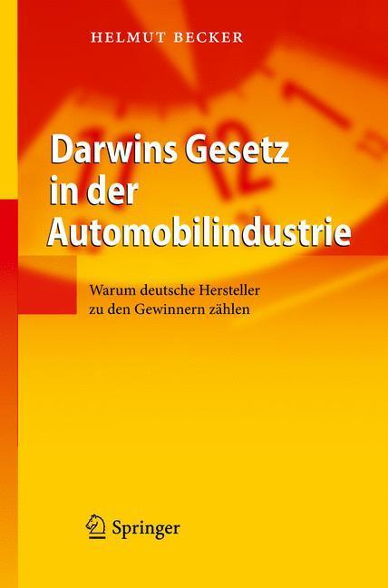 Darwins Gesetz in der Automobilindustrie Warum deutsche Hersteller zu den Gewinnern zählen