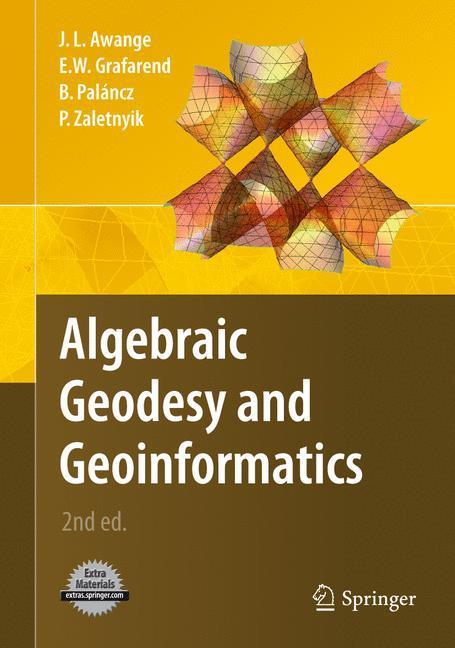 Algebraic Geodesy and Geoinformatics 