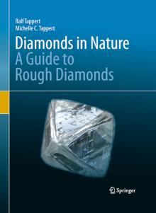Diamonds in Nature A Guide to Rough Diamonds
