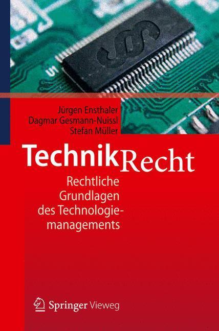 Technikrecht Rechtliche Grundlagen des Technologiemanagements