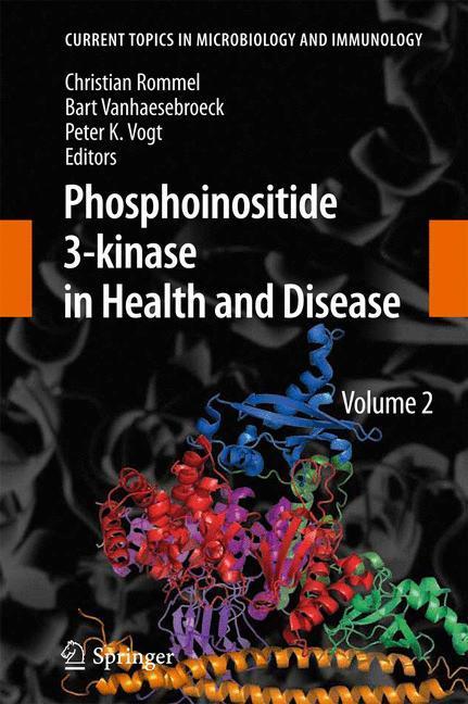Phosphoinositide 3-kinase in Health and Disease Volume 2