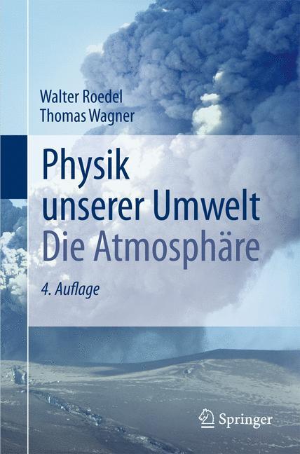 Physik unserer Umwelt: Die Atmosphäre 
