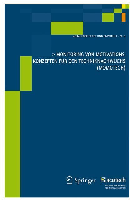 Monitoring von Motivationskonzepten für den Techniknachwuchs (MoMoTech) 