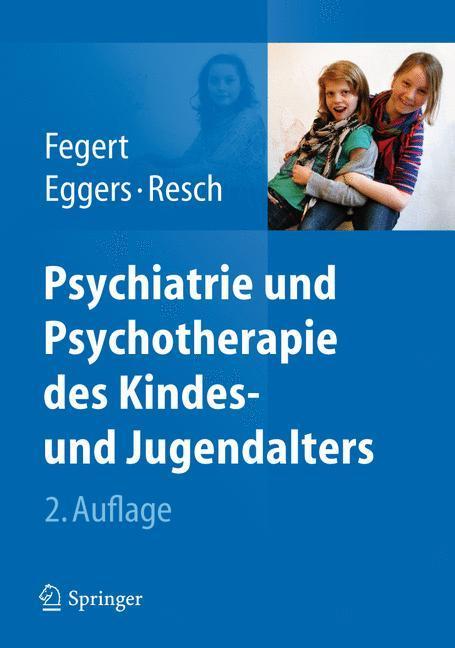 Psychiatrie und Psychotherapie des Kindes- und Jugendalters 