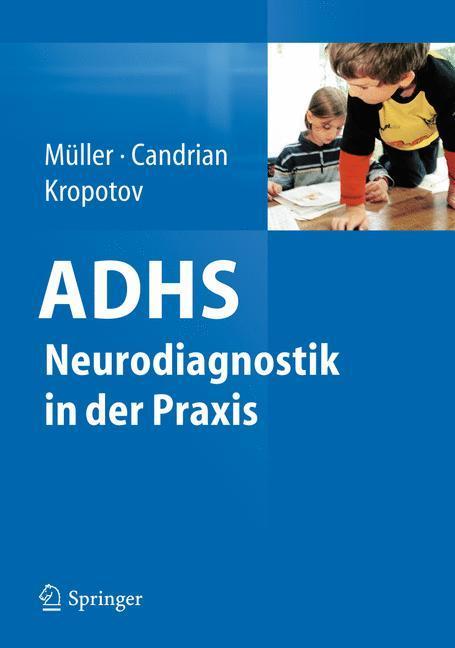 ADHS - Neurodiagnostik in der Praxis 