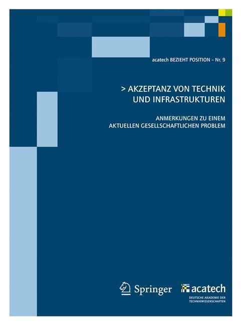 Akzeptanz von Technik und Infrastrukturen Anmerkungen zu einem aktuellen gesellschaftlichen Problem