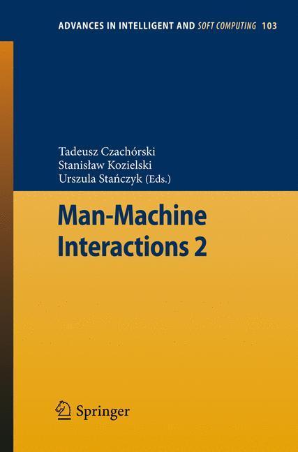 Man-Machine Interactions 2 