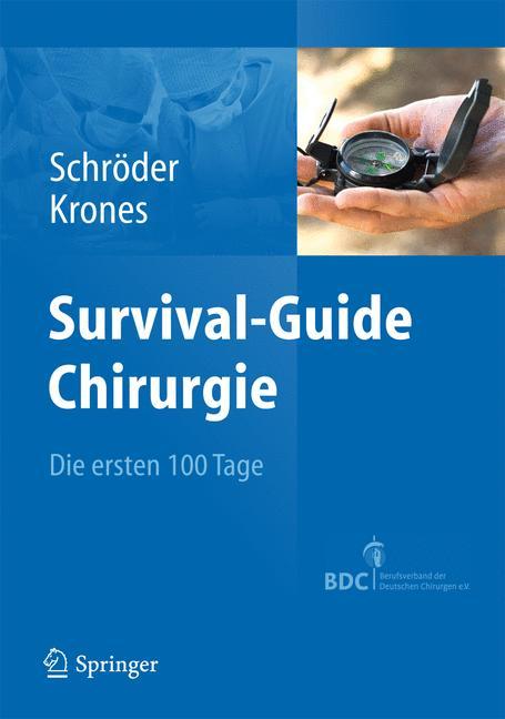 Survival-Guide Chirurgie Die ersten 100 Tage