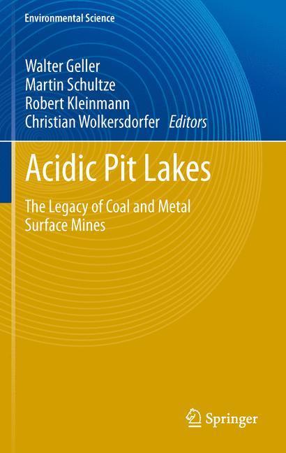 Acidic Pit Lakes The Legacy of Coal and Metal Surface Mines