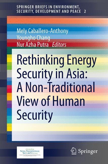 Rethinking Energy Security in Asia: A Non-Traditional View of Human Security 
