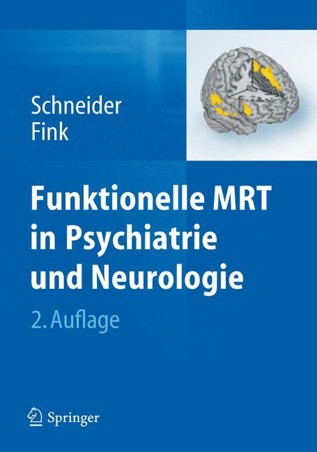 Funktionelle MRT in Psychiatrie und Neurologie 