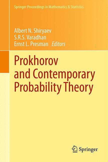 Prokhorov and Contemporary Probability Theory In Honor of Yuri V. Prokhorov