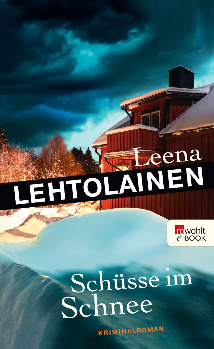 Schüsse im Schnee Ein Finnland-Krimi