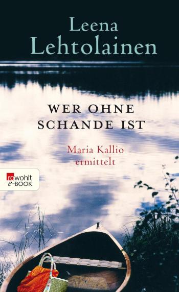 Wer ohne Schande ist Ein Finnland-Krimi