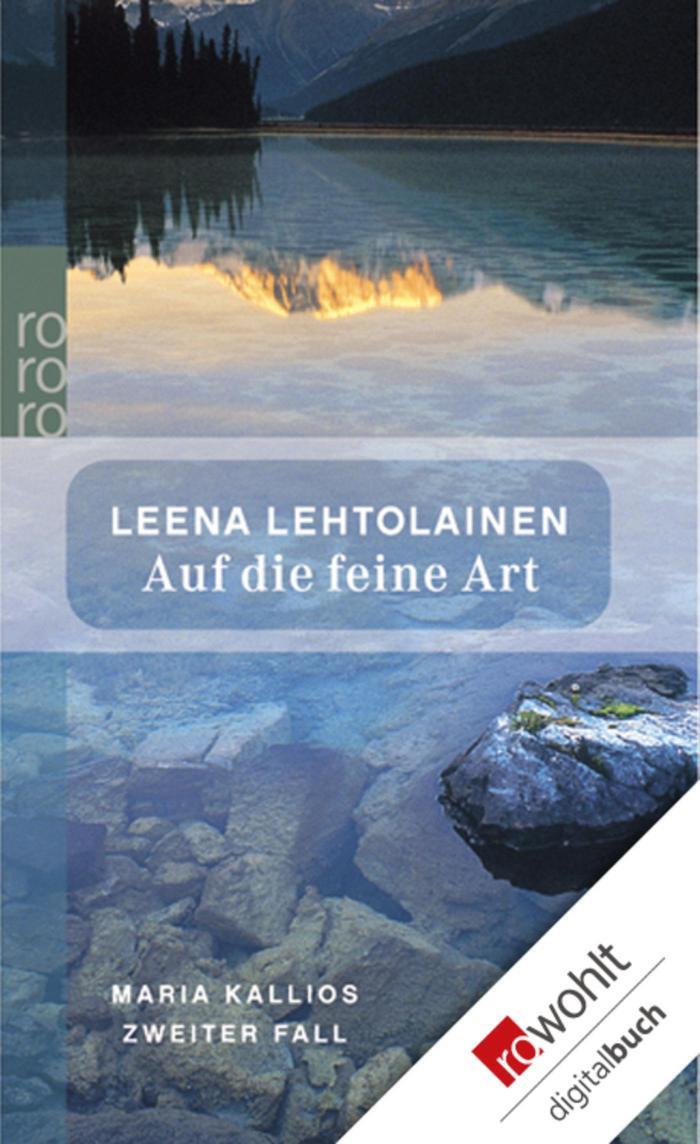 Auf die feine Art Maria Kallios zweiter Fall | Ein Finnland-Krimi