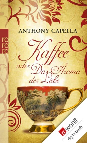Kaffee oder Das Aroma der Liebe 