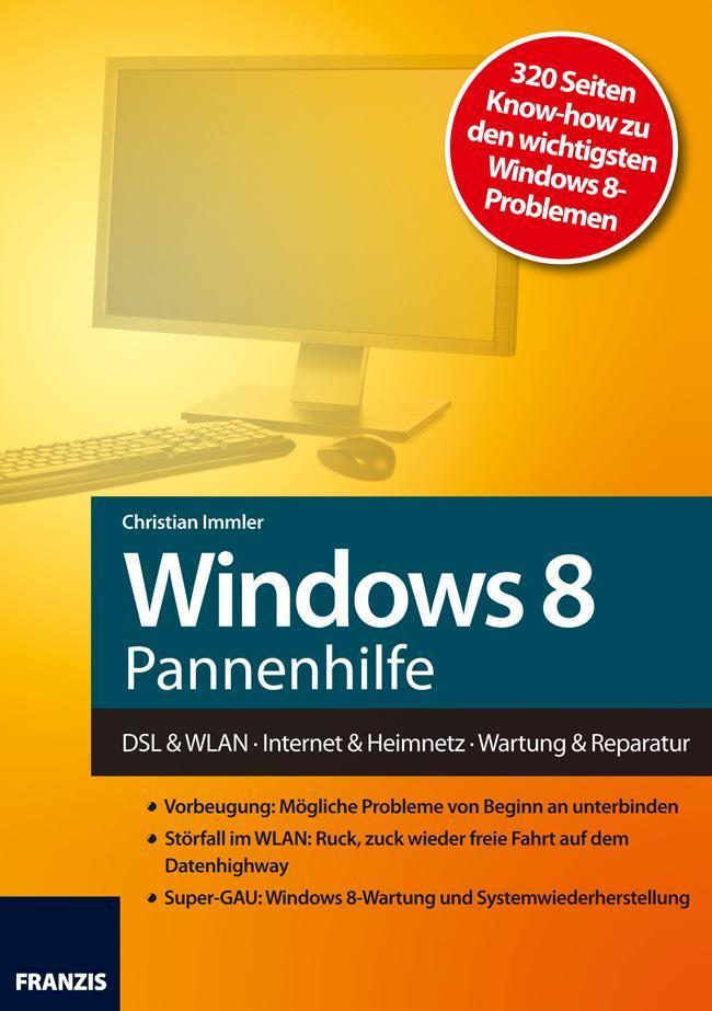 Windows 8 Pannenhilfe DSL& WLAN · Internet& Heimnetz · Wartung& Reparatur