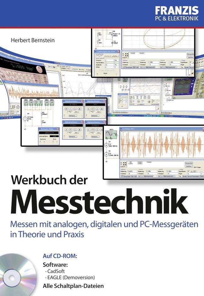 Werkbuch der Messtechnik Messen mit analogen, digitalen und PC-Messgeräten in Theorie und Praxis