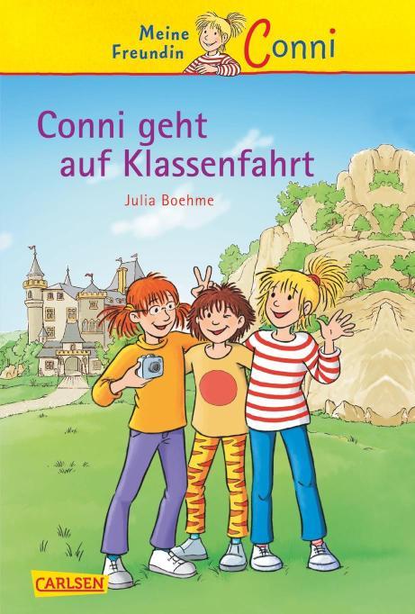 Conni Erzählbände 3: Conni geht auf Klassenfahrt Ein Kinderbuch ab 7 Jahren für Leseanfänger*innen mit vielen tollen Bildern