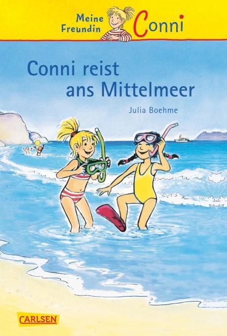 Conni Erzählbände 5: Conni reist ans Mittelmeer Ein Kinderbuch ab 7 Jahren für Leseanfänger*innen mit vielen tollen Bildern